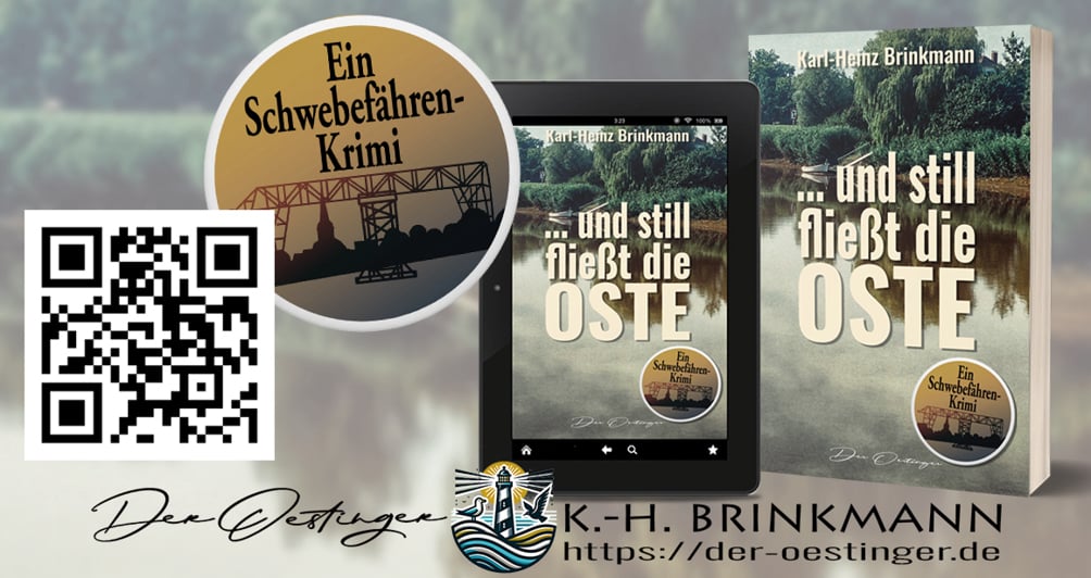 Der Oestinger - ... und still fließt die Oste